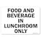 Signmission OSHA, 18" Height, Rigid Plastic, 24" x 18", Landscape, Food & Beverages In Lunchroom Cafeteria Sign OS-MISC-P-1824-L-19497 - alternate 1